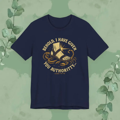 Authority / Nevertheless – Luke 10:19-20 Christian T-Shirt - Navy / S - T-Shirt