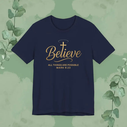 Believe – Mark 9:23 T Shirt Navy / S T Shirt