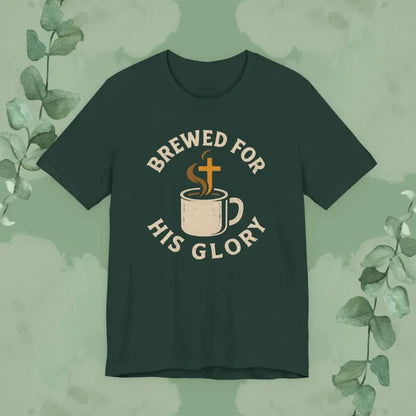 Brewed for His Glory Christian T Shirt Forest / S T Shirt