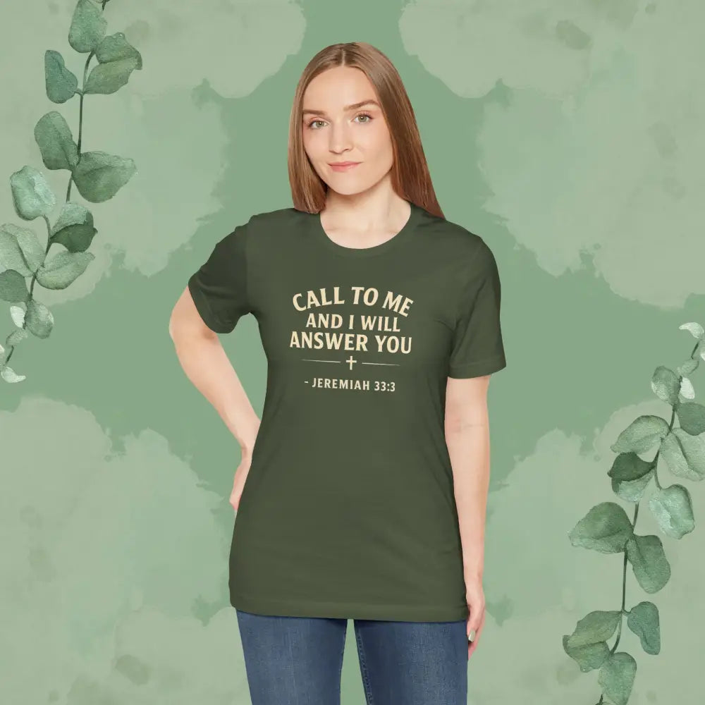 Call to Me and I Will Answer You Christian T-Shirt – Jeremiah 33:3 - T-Shirt