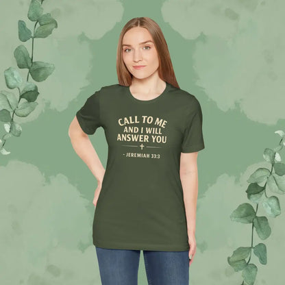 Call to Me and I Will Answer You Christian T-Shirt – Jeremiah 33:3 - T-Shirt