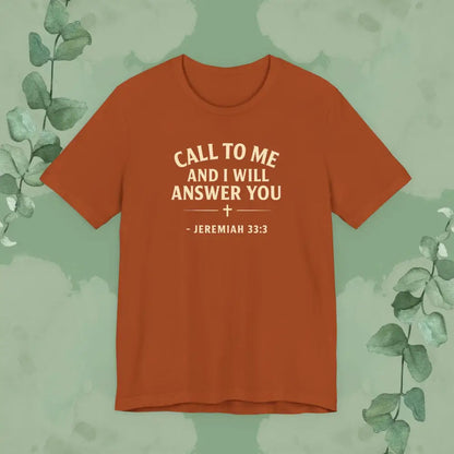 Call to Me and I Will Answer You Christian T-Shirt – Jeremiah 33:3 - Autumn / S - T-Shirt