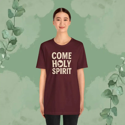 Come Holy Spirit Christian T-Shirt - T-Shirt