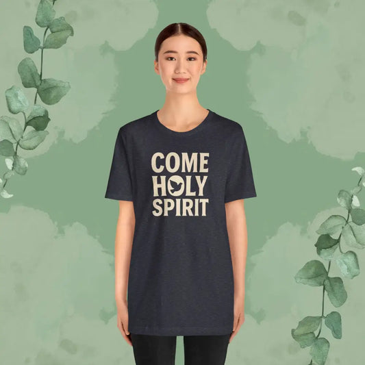 Come Holy Spirit Christian T-Shirt - T-Shirt