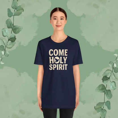 Come Holy Spirit Christian T-Shirt - T-Shirt