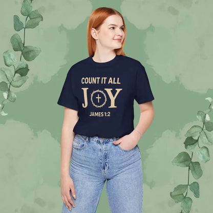Count It All Joy - James 1:2 Christian T-Shirt - T-Shirt