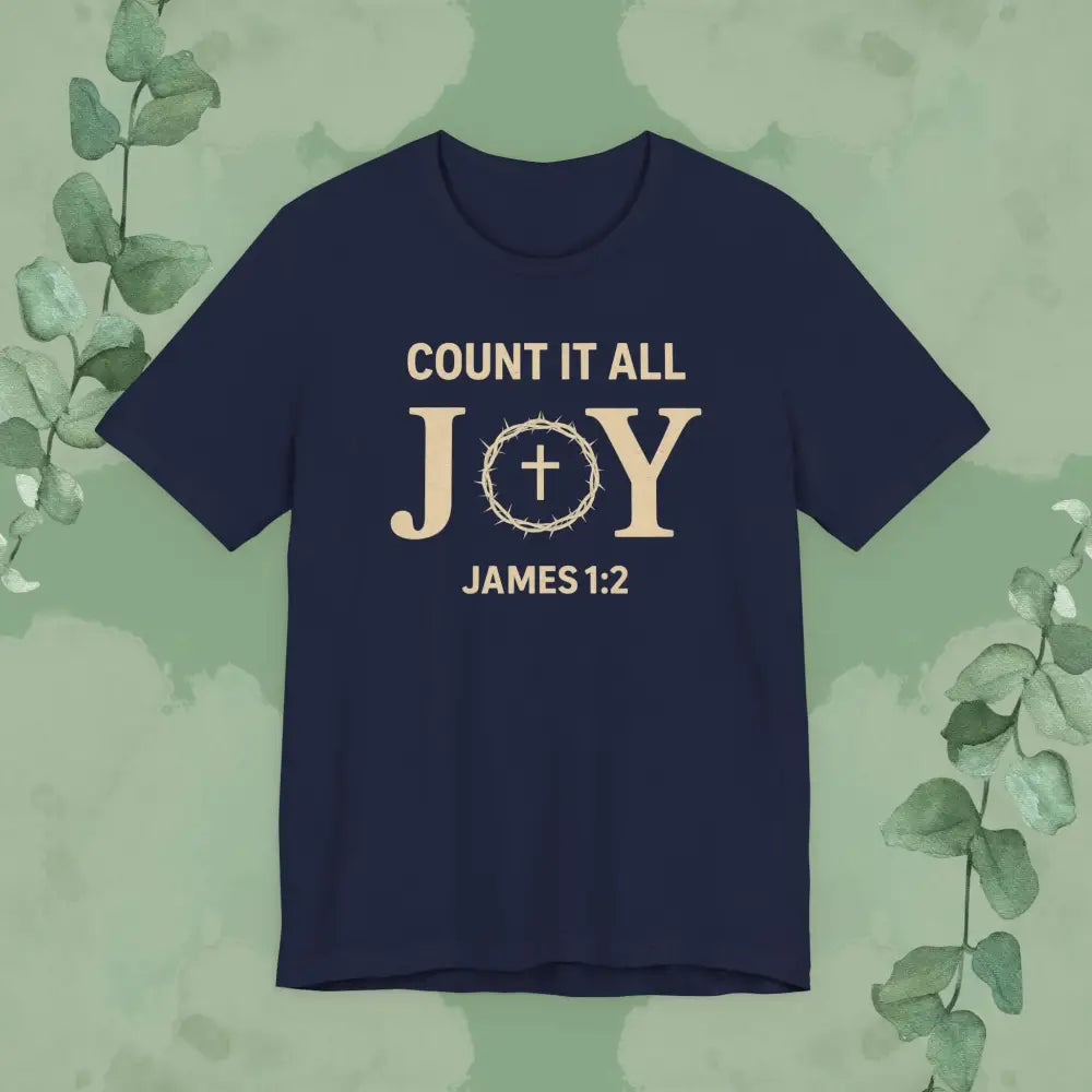 Count It All Joy - James 1:2 Christian T-Shirt - Navy / S - T-Shirt