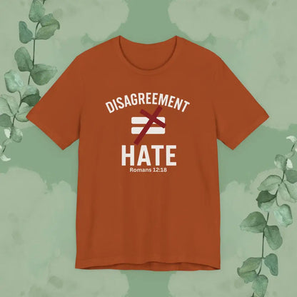 Disagreement ≠ Hate – Romans 12:18 Christian T-Shirt - Autumn / S - T-Shirt