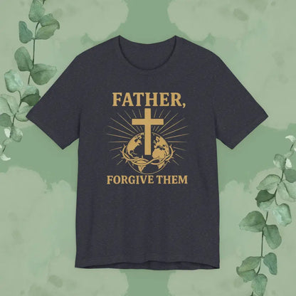 Father Forgive Them T-Shirt - Heather Navy / S - T-Shirt