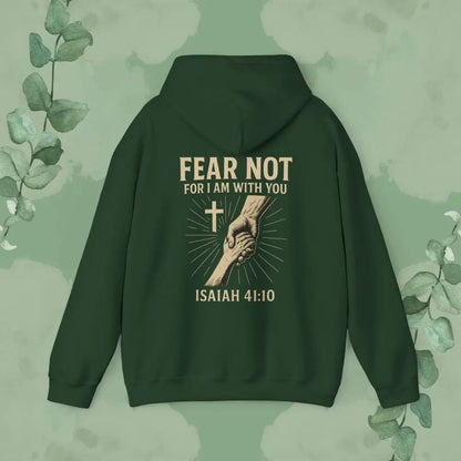 Fear Not – Isaiah 41:10 Hoodie Forest Green / S Hoodie