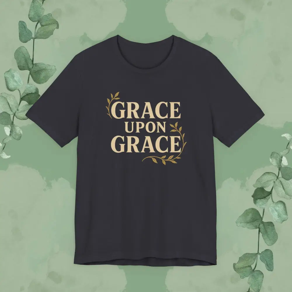 Grace Upon Grace T-Shirt - Dark Grey / S - T-Shirt