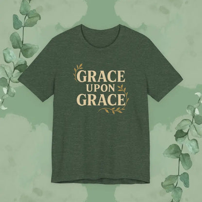 Grace Upon Grace T-Shirt - Heather Forest / S - T-Shirt