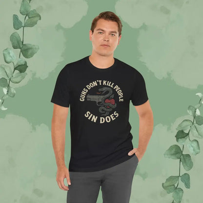 Guns Don’t Kill People — Sin Does T-Shirt - Black / XS - T-Shirt