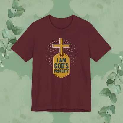 I Am God’s Property Unisex Jersey Short Sleeve Tee - Maroon / S - T-Shirt