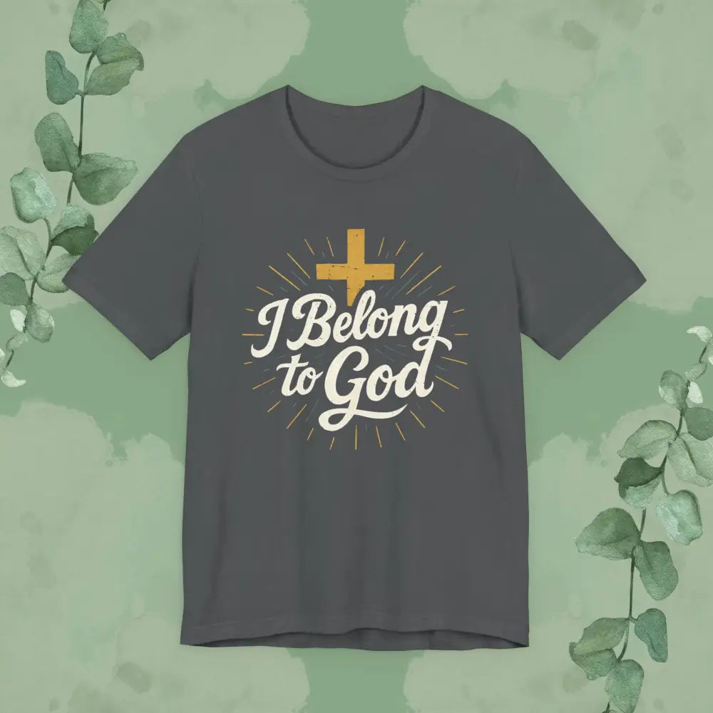 I Belong to God – Christian T-Shirt (Unisex Faith-Based Tee) - Asphalt / S - T-Shirt