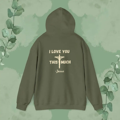 I Love You This Much – Christian Hoodie - Hoodie