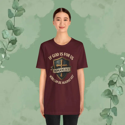 If God Is for Us Romans 8:31 T-Shirt | Christian Faith Tee | True Vine Design - T-Shirt