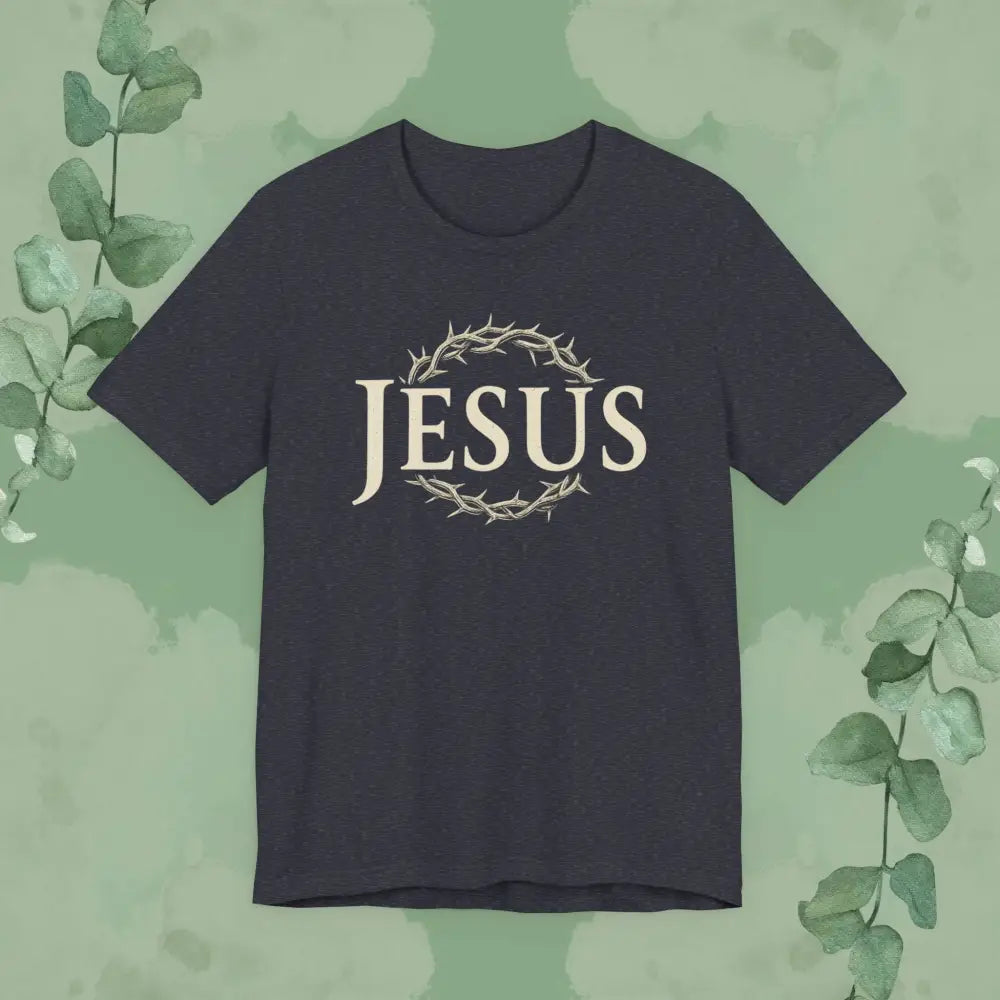 Jesus – Crown of Thorns Christian T Shirt | Faith Statement Tee | True Vine Design Heather Navy / S T Shirt