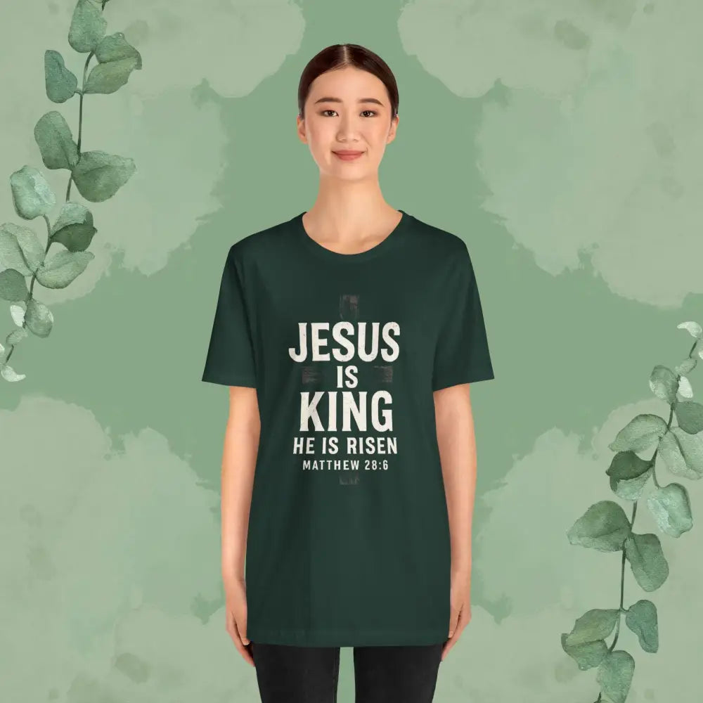 Jesus Is King – He Is Risen T-Shirt - T-Shirt