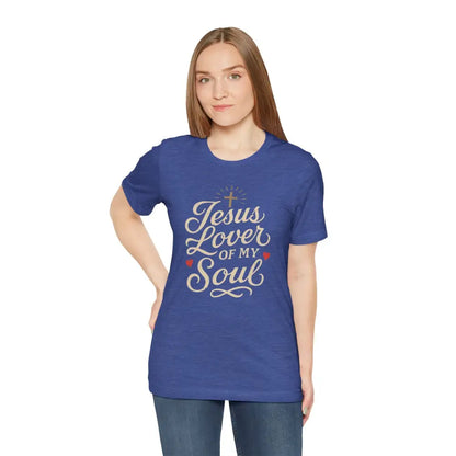 Jesus Lover of My Soul – Christian T-Shirt | Unisex Faith-Based Tee - T-Shirt