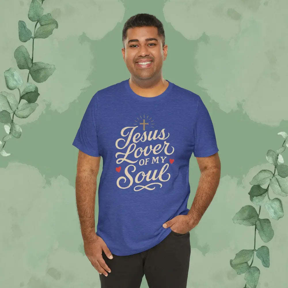 Jesus Lover of My Soul – Christian T-Shirt | Unisex Faith-Based Tee - T-Shirt