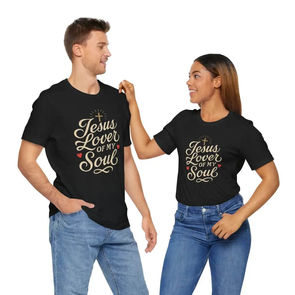 Jesus Lover of My Soul – Christian T-Shirt | Unisex Faith-Based Tee - T-Shirt
