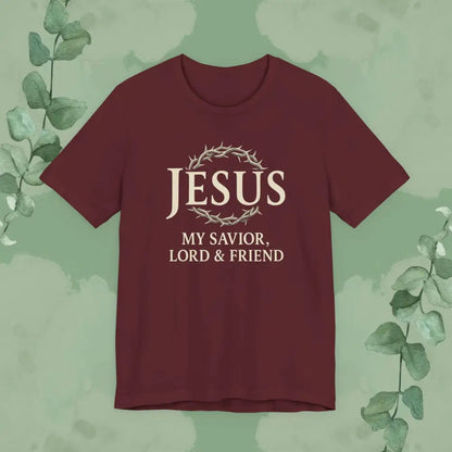 Jesus – My Savior Lord & Friend Christian T Shirt Maroon / S T Shirt
