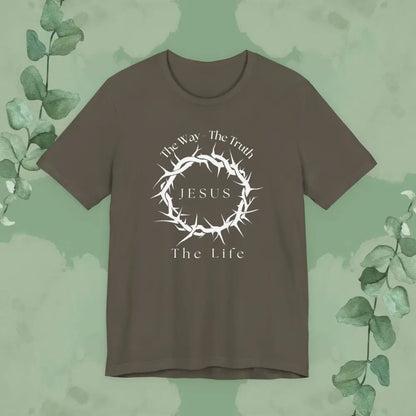 Jesus – The Way The Truth The Life T-Shirt – Crown of Thorns Scripture Design - Army / XS - T-Shirt