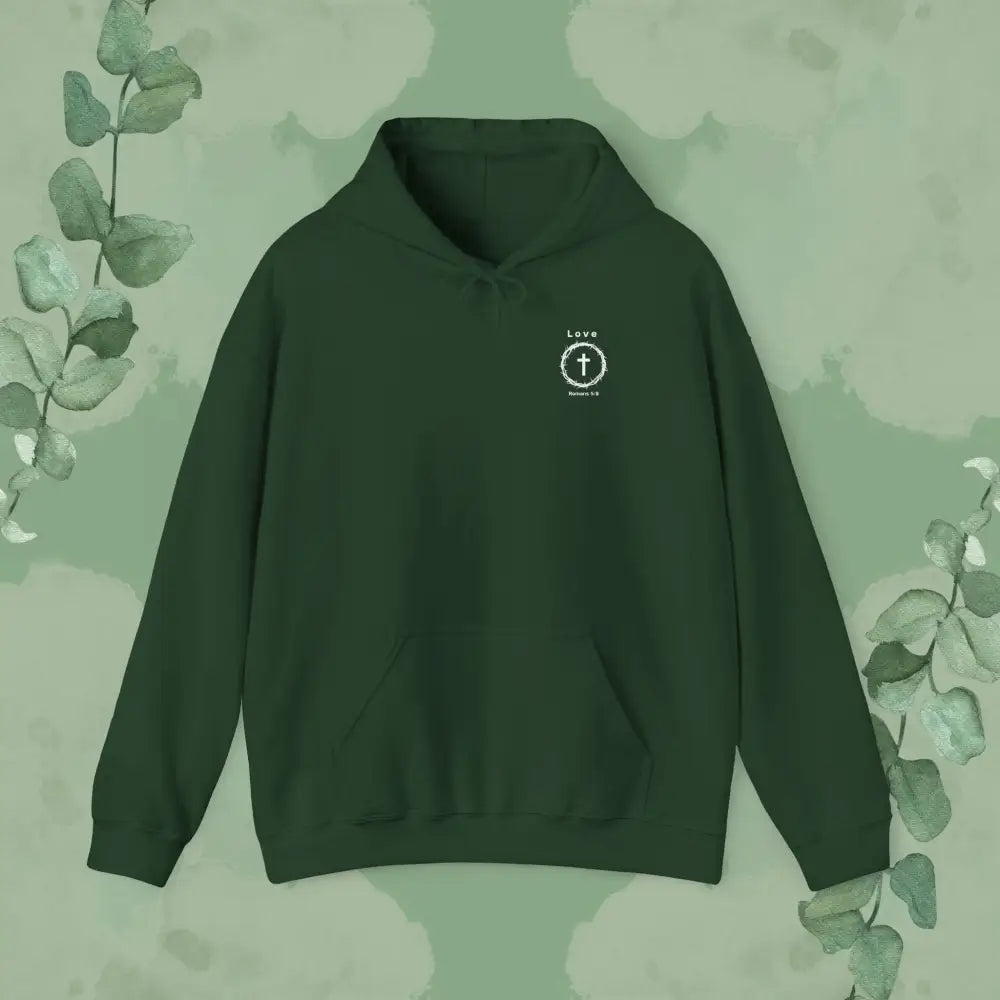 Love Is As Love Does – Romans 5:8 Christian Hoodie - S / Forest Green - Hoodie