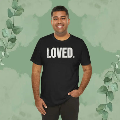 LOVED. – Romans 5:8 T-Shirt - T-Shirt