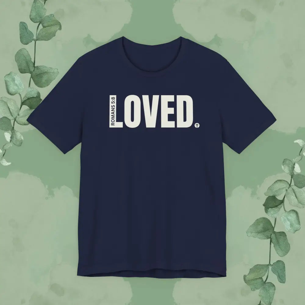 LOVED. – Romans 5:8 T-Shirt - Navy / S - T-Shirt