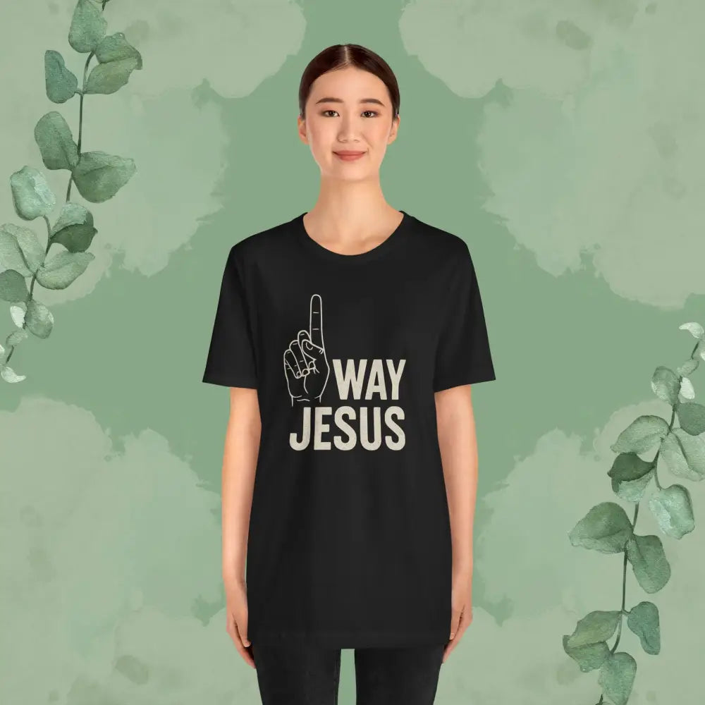 One Way Jesus T-Shirt - T-Shirt