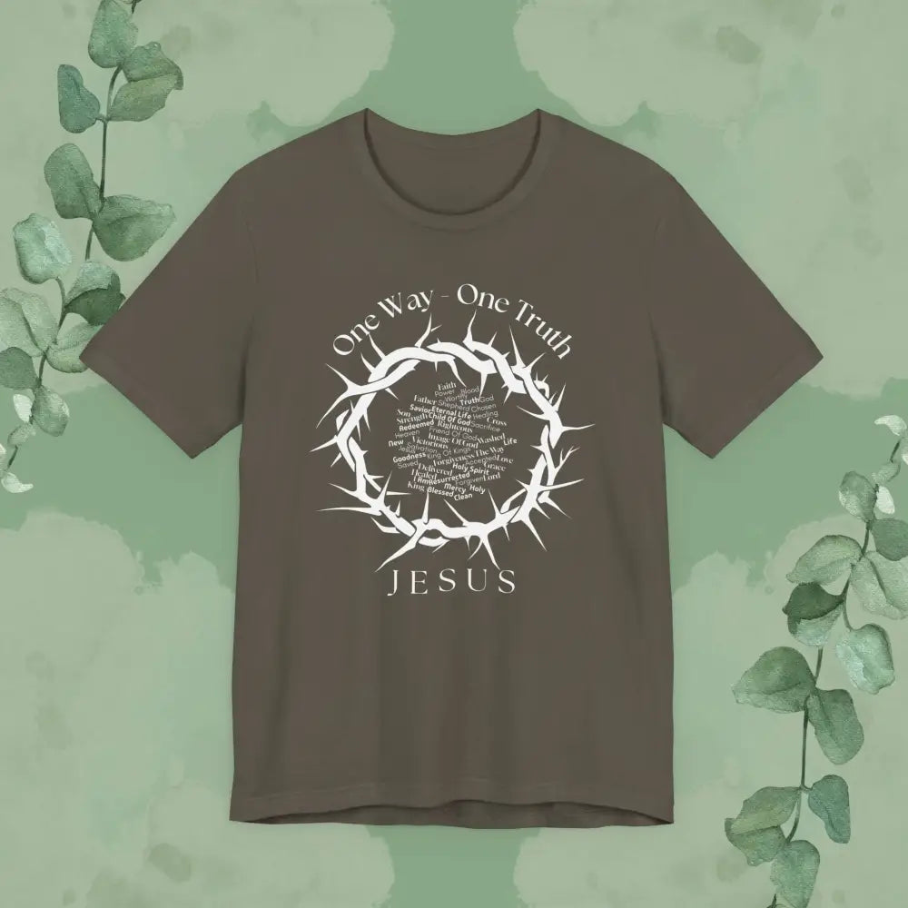 One Way – One Truth – Jesus Crown of Thorns T-Shirt – Christian Word Cloud Design - Army / XS - T-Shirt