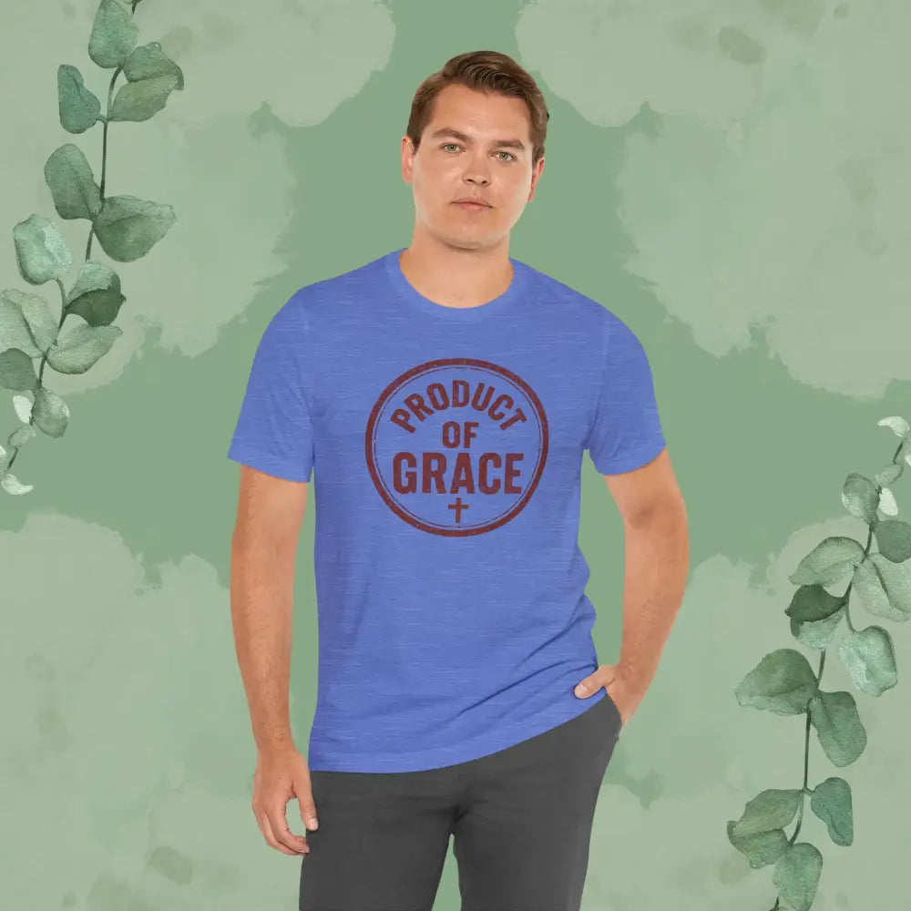Product of Grace T-Shirt - T-Shirt