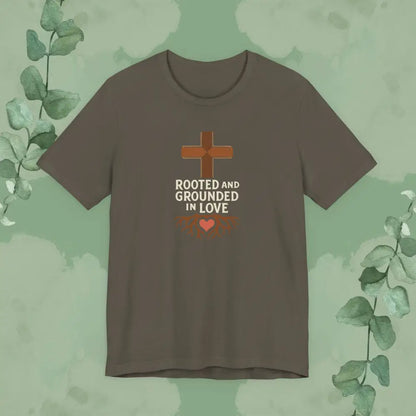 Rooted and Grounded in Love – Christian T-Shirt (Unisex Faith-Based Tee) - Army / S - T-Shirt