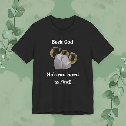 “Seek God – He’s Not Hard to Find!” Christian T-Shirt – Faith & Encouragement Tee - Solid Black Blend / XS - T-Shirt