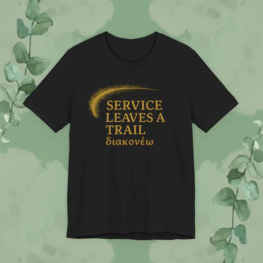 Black t-shirt with gold text 'SERVICE LEAVES A TRAIL' on a green leafy background