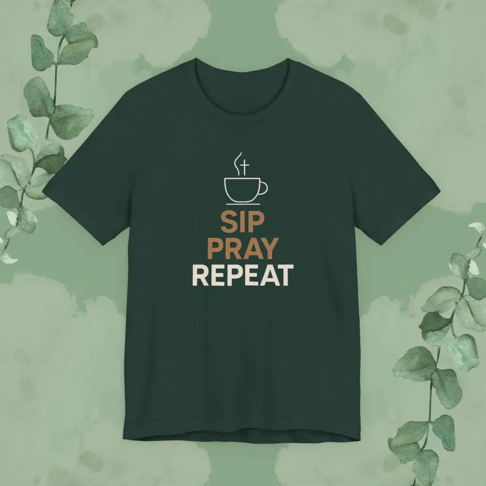 Sip Pray Repeat Christian T-Shirt | Coffee and Faith Shirt - Forest / S - T-Shirt
