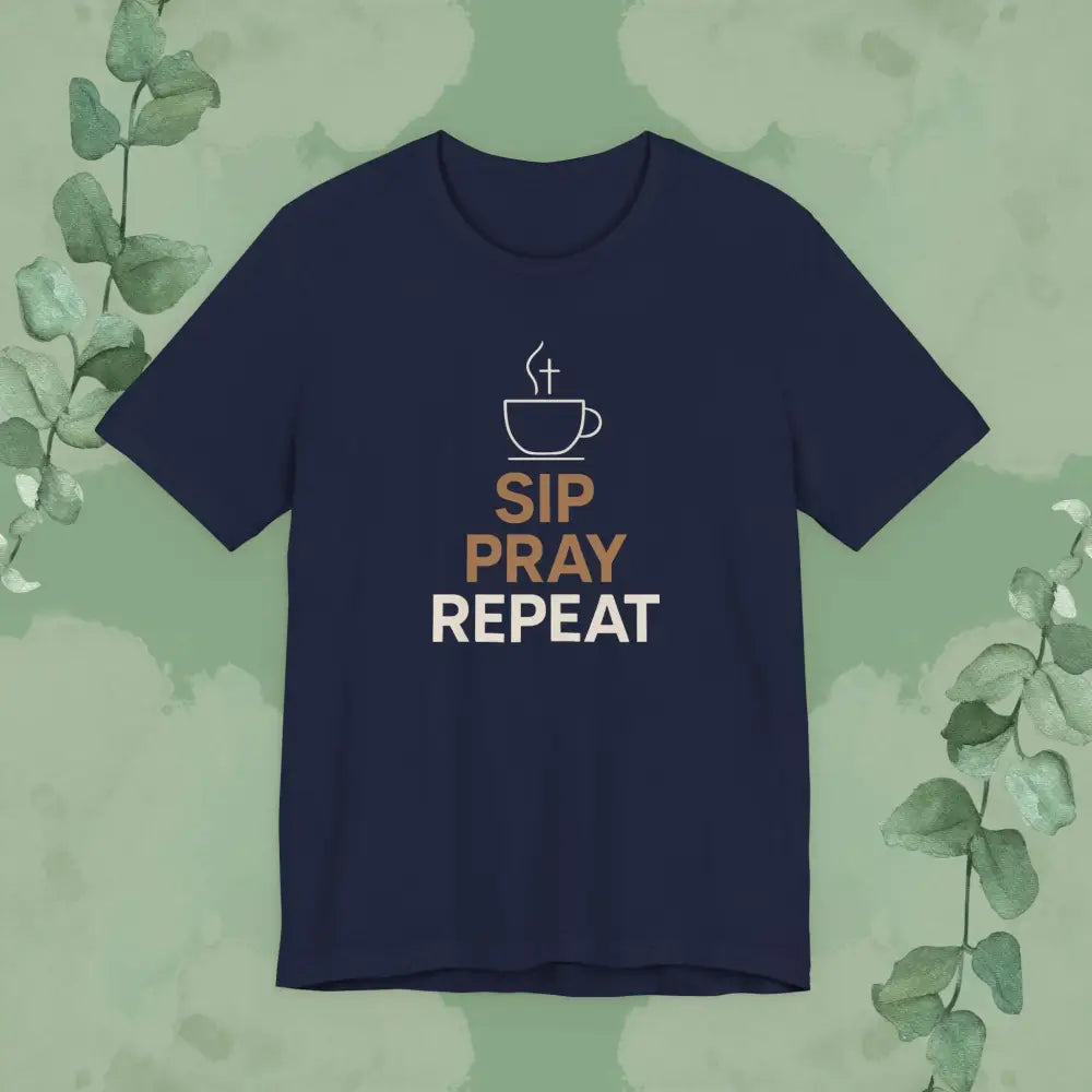 Sip Pray Repeat Christian T-Shirt | Coffee and Faith Shirt - Navy / S - T-Shirt