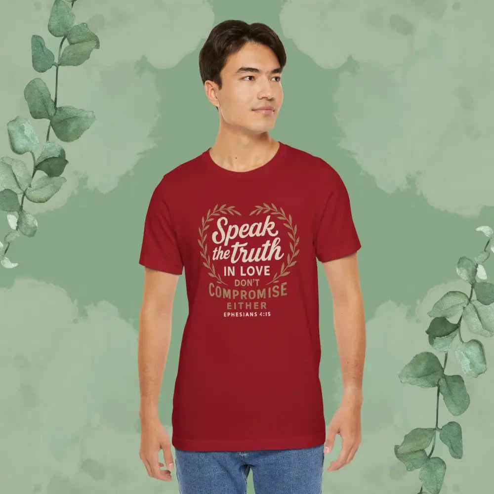 Speak the Truth in Love – Christian T-Shirt (Unisex Faith-Based Tee) - T-Shirt
