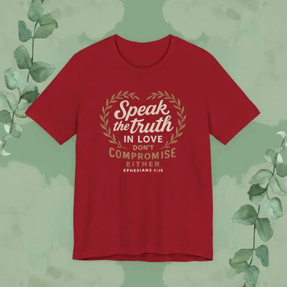 Speak the Truth in Love – Christian T-Shirt (Unisex Faith-Based Tee) - Canvas Red / XS - T-Shirt