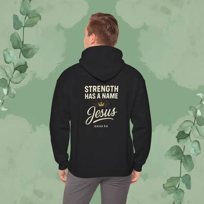 Strength Has a Name – Jesus Hoodie - Hoodie