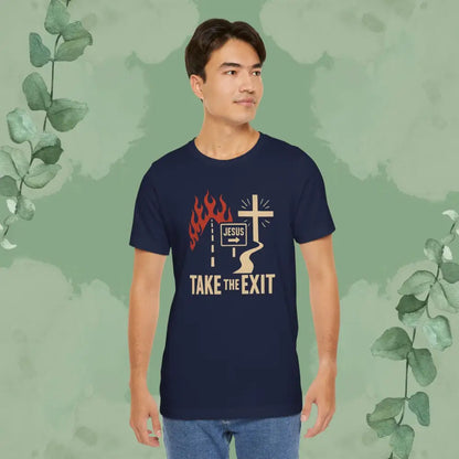 Take the Exit Christian T-Shirt | Bold Evangelistic Gospel Tee - T-Shirt