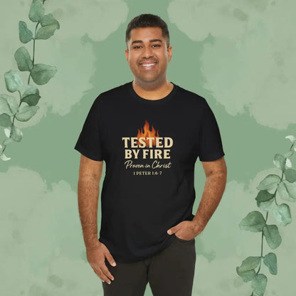 Tested by Fire – Proven in Christ T-Shirt - Black / S - T-Shirt