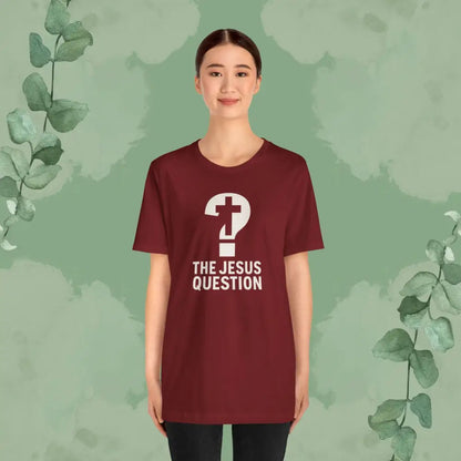 The Jesus Question Christian T-Shirt | Bold Evangelistic Conversation Starter - T-Shirt