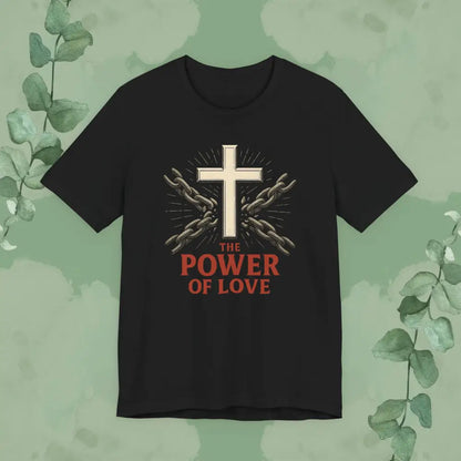The Power of Love Christian T-Shirt | Cross and Chains Gospel Tee | True Vine Design - Black / S - T-Shirt