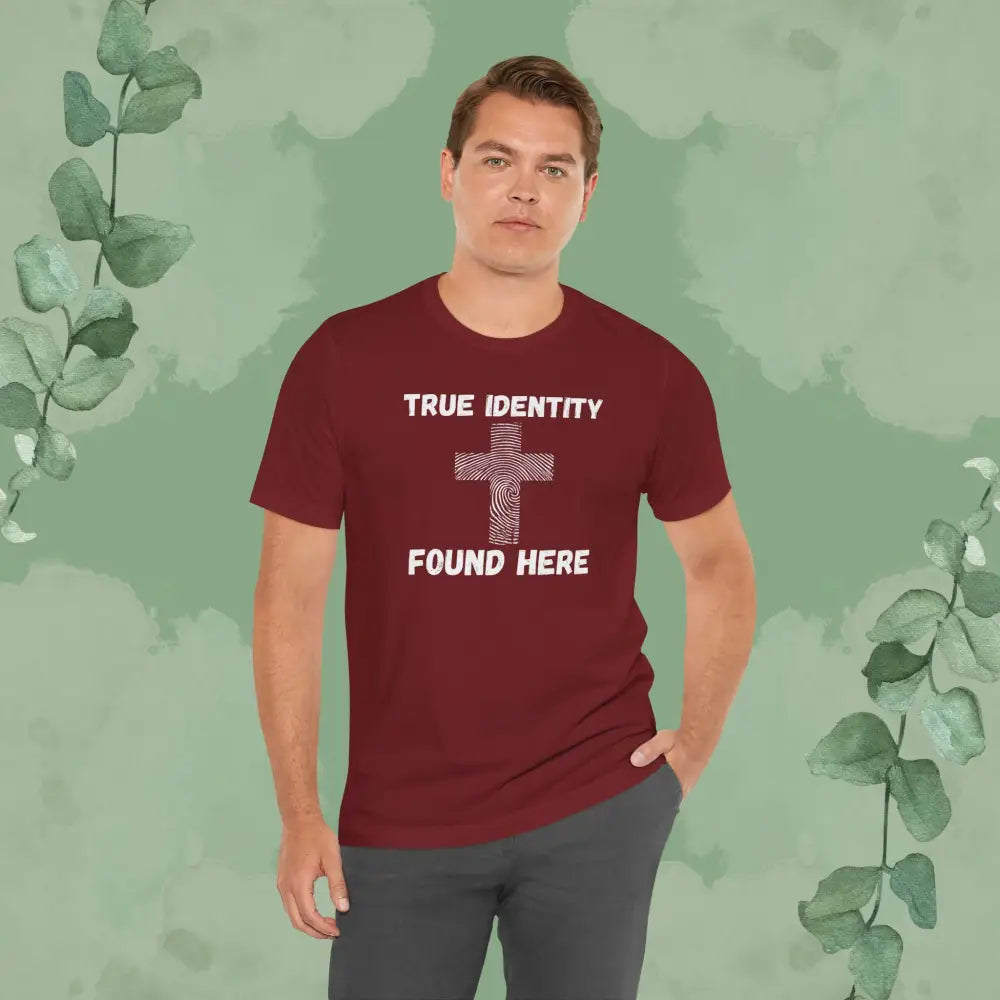 True Identity – Found Here T-Shirt - T-Shirt