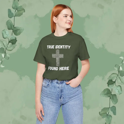 True Identity – Found Here T-Shirt - T-Shirt